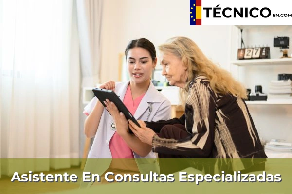 Asistente En Consultas Especializadas