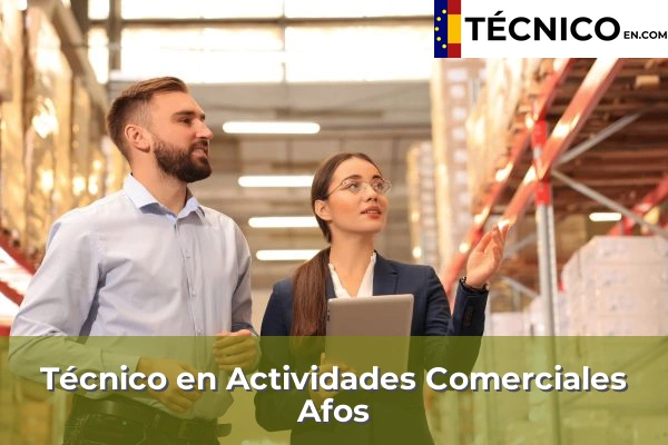 Técnico Medio en Actividades Comerciales en Afos
