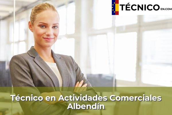 Técnico Medio en Actividades Comerciales en Albendín