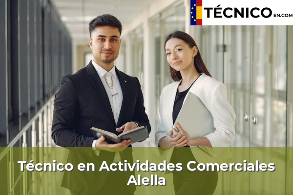 Técnico en Actividades Comerciales en Igualada 4 Técnico en Actividades Comerciales en Alella