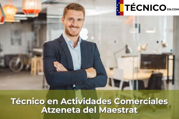 Técnico Medio en Actividades Comerciales en Atzeneta del Maestrat