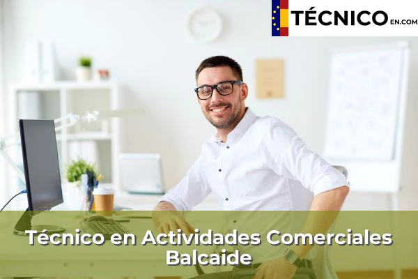 Técnico Medio en Actividades Comerciales en Balcaide