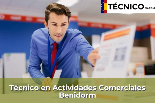 Técnico Medio en Actividades Comerciales en Muro de Alcoy 48 Técnico Medio en Actividades Comerciales en Benidorm