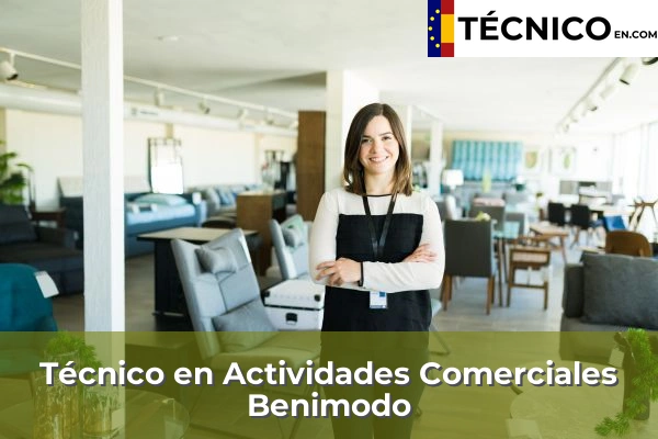 Técnico Medio en Actividades Comerciales en Benimodo