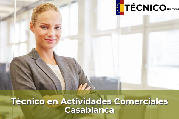 Técnico Medio en Actividades Comerciales en Casablanca