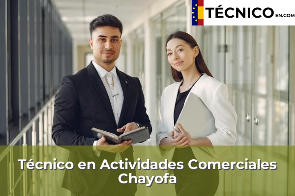 Técnico Medio en Actividades Comerciales en Taco 14 Técnico en Actividades Comerciales en Chayofa