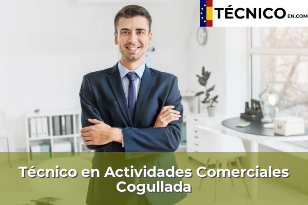 Técnico Medio en Actividades Comerciales en Cogullada