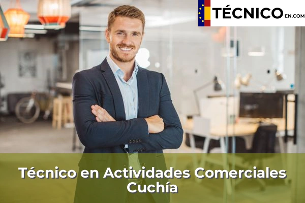 Técnico Medio en Actividades Comerciales en Cuchía