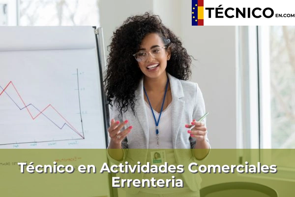 Técnico Medio en Actividades Comerciales en Idiazabal 34 Técnico Medio en Actividades Comerciales en Errenteria