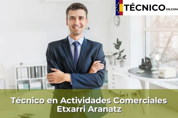 Técnico en Actividades Comerciales en Etxarri Aranatz
