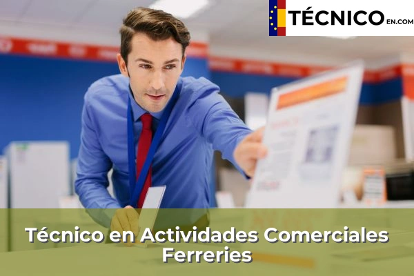 Técnico en Actividades Comerciales en L'Horta 21 Técnico en Actividades Comerciales en Ferreries