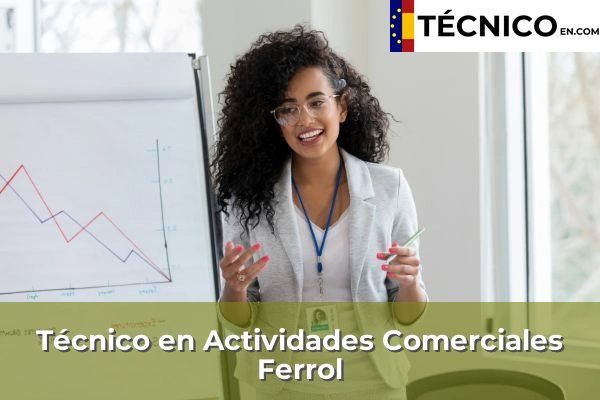 Técnico Medio en Actividades Comerciales en Ferrol