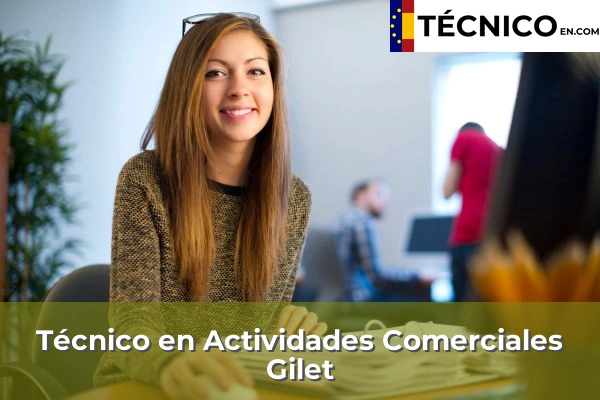Técnico Medio en Actividades Comerciales en Gilet