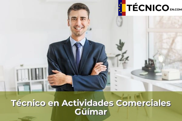 Técnico Medio en Actividades Comerciales en Taco 27 Técnico Medio en Actividades Comerciales en Güímar