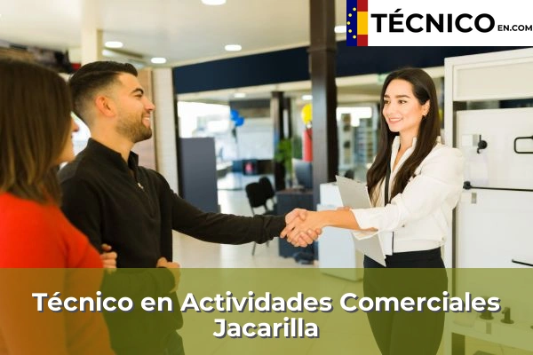 Técnico Medio en Actividades Comerciales en Muro de Alcoy 78 Técnico Medio en Actividades Comerciales en Jacarilla