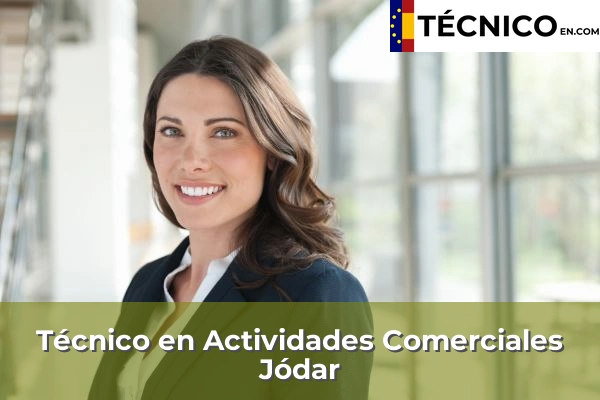 Técnico en Actividades Comerciales en Villargordo 13 Técnico en Actividades Comerciales en Jódar