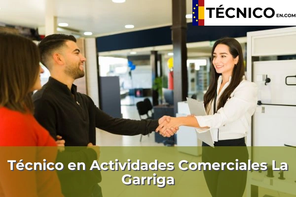 Técnico en Actividades Comerciales en Igualada 48 Técnico en Actividades Comerciales en La Garriga