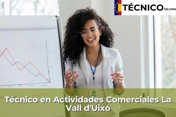 Técnico Medio en Actividades Comerciales en La Vall d'Uixó
