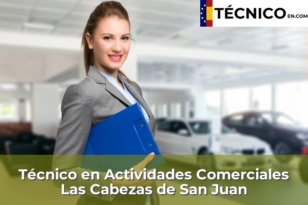 Técnico Medio en Actividades Comerciales en Las Cabezas de San Juan