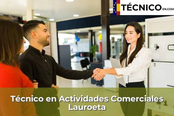 Técnico Medio en Actividades Comerciales en Herrera 42 Técnico Medio en Actividades Comerciales en Lauroeta