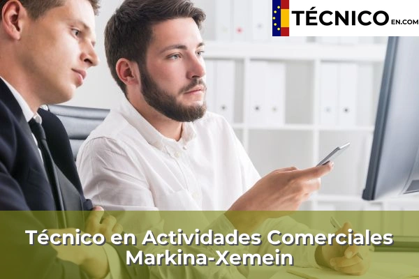 Técnico Medio en Actividades Comerciales en Herrera 44 Técnico Medio en Actividades Comerciales en Markina-Xemein