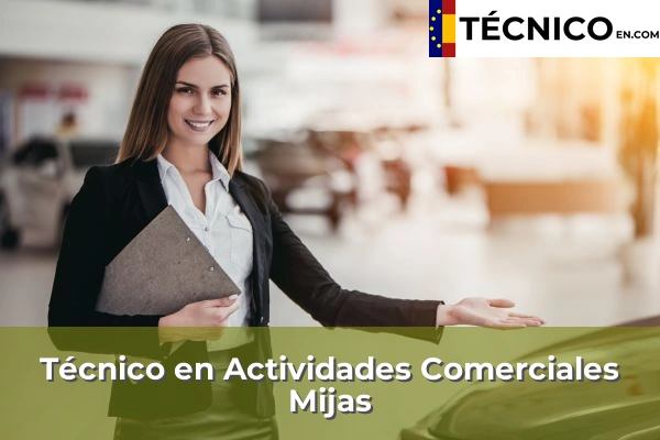 Técnico en Actividades Comerciales en Torre del Mar 38 Técnico en Actividades Comerciales en Mijas