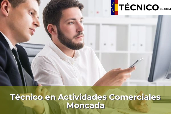 Técnico Medio en Actividades Comerciales en Moncada