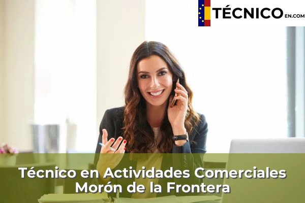 Técnico Medio en Actividades Comerciales en Morón de la Frontera