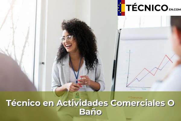 Técnico Medio en Actividades Comerciales en O Baño