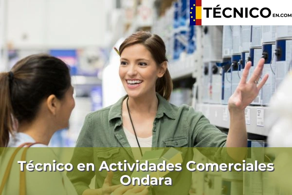 Técnico Medio en Actividades Comerciales en Muro de Alcoy 6 Técnico en Actividades Comerciales en Ondara