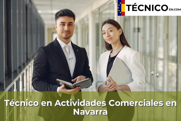 Técnico Medio en Actividades Comerciales en Navarra