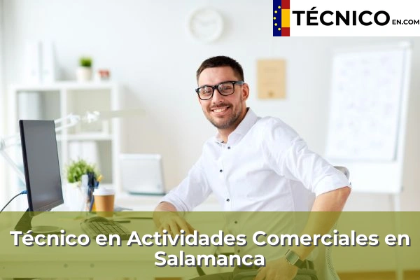Técnico Medio en Actividades Comerciales en Salamanca