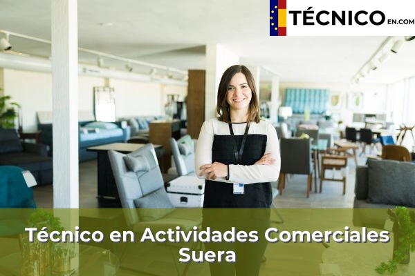 Técnico Medio en Actividades Comerciales en Suera