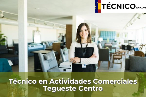 Técnico Medio en Actividades Comerciales en Taco 51 Técnico Medio en Actividades Comerciales en Tegueste Centro