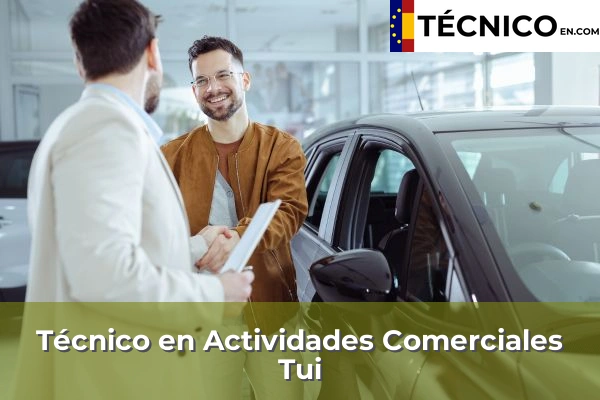 Técnico en Actividades Comerciales en Albar 68 Técnico en Actividades Comerciales en Tui