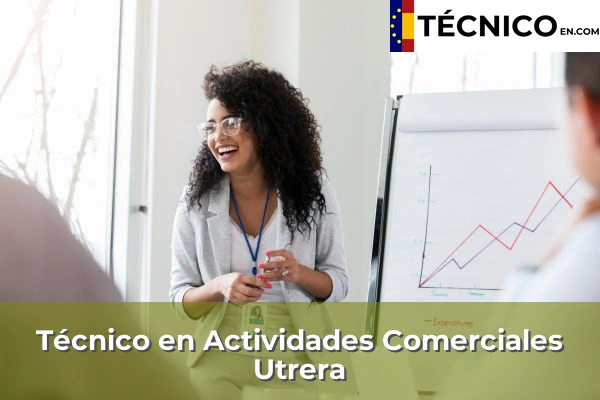 Técnico Medio en Actividades Comerciales en Utrera