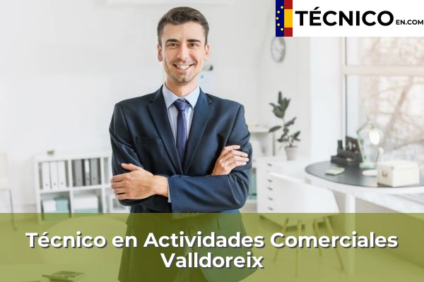 Técnico en Actividades Comerciales en Igualada 130 Técnico en Actividades Comerciales en Valldoreix