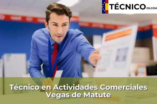 Técnico Medio en Actividades Comerciales en Segovia 11 Técnico Medio en Actividades Comerciales en Vegas de Matute