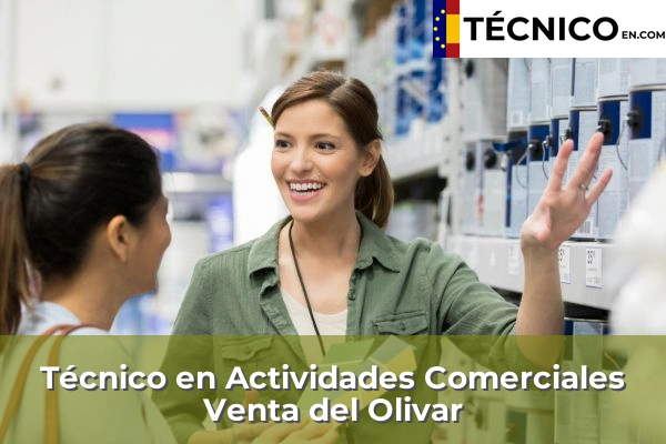 Técnico Medio en Actividades Comerciales en Venta del Olivar