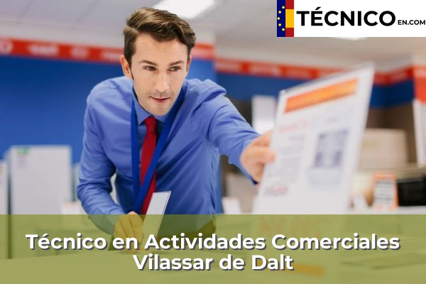 Técnico en Actividades Comerciales en Igualada 136 Técnico en Actividades Comerciales en Vilassar de Dalt