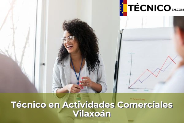 Técnico en Actividades Comerciales en Albar 73 Técnico en Actividades Comerciales en Vilaxoán