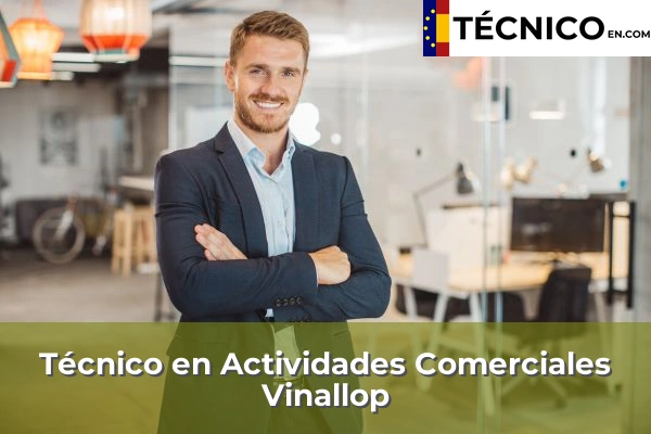 Técnico Medio en Actividades Comerciales en Vinallop