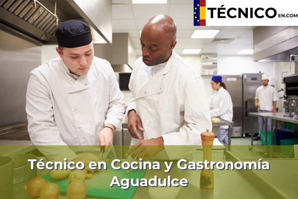 Técnico en Cocina y Gastronomía en Aguadulce