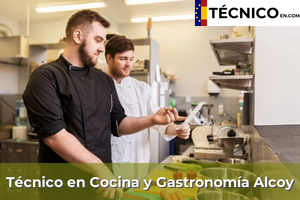 Técnico en Cocina y Gastronomía en Petrer 36 Técnico Medio en Cocina y Gastronomía en Alcoy