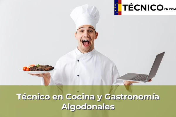 Técnico en Cocina y Gastronomía en Algeciras 5 Técnico en Cocina y Gastronomía en Algodonales