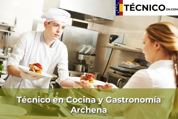 Técnico en Cocina y Gastronomía en Archena