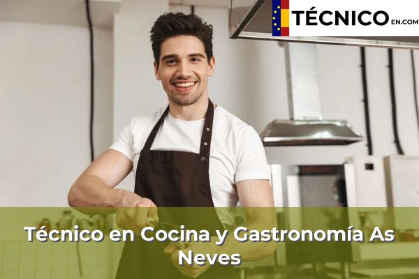 Técnico en Cocina y Gastronomía en Cela 22 Técnico en Cocina y Gastronomía en As Neves