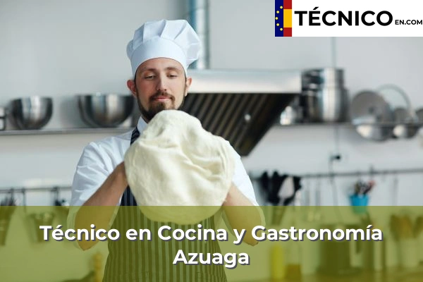 Técnico en Cocina y Gastronomía en Talarrubias 5 Técnico en Cocina y Gastronomía en Azuaga