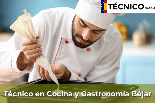 Técnico en Cocina y Gastronomía en Béjar