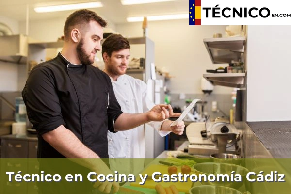 Técnico en Cocina y Gastronomía en Algeciras 9 Técnico en Cocina y Gastronomía en Cádiz
